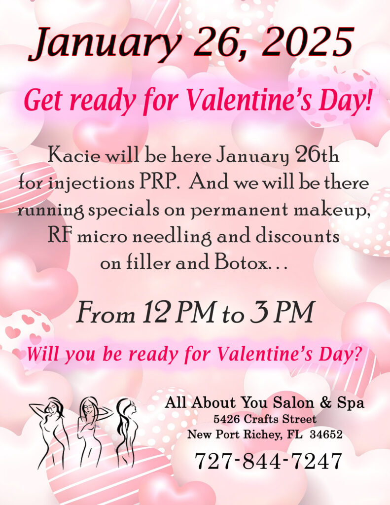 January 26, 2025 at All About You Salon and Spa. Get ready for Valentine's Dat!