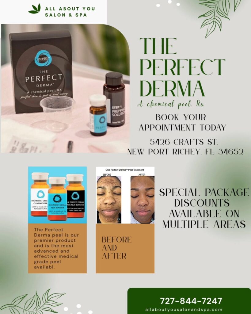 All About You Salon and Spa is proud to now offer The Perfect Derma™ Peel, a revolutionary medical-grade chemical peel that delivers radiant, youthful skin with minimal downtime. This powerful treatment is suitable for all skin types and is designed to improve the clarity, tone, and texture of the skin while reducing acne, melasma, sun damage, fine lines, and wrinkles. Infused with powerful ingredients like glutathione, kojic acid, TCA, retinoic acid, salicylic acid, and vitamin C, The Perfect Derma™ Peel promotes deep exfoliation and stimulates collagen production for a brighter, smoother, and more even complexion. Schedule your consultation today and discover the perfect path to rejuvenated skin at All About You Salon and Spa.